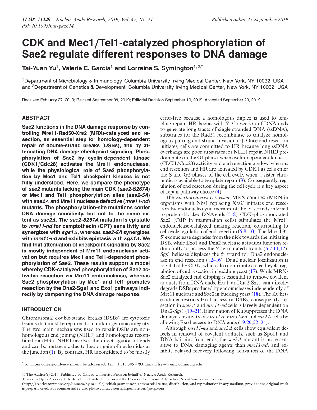 CDK and Mec1/Tel1-Catalyzed Phosphorylation of Sae2 Regulate Different Responses to DNA Damage Tai-Yuan Yu1, Valerie E