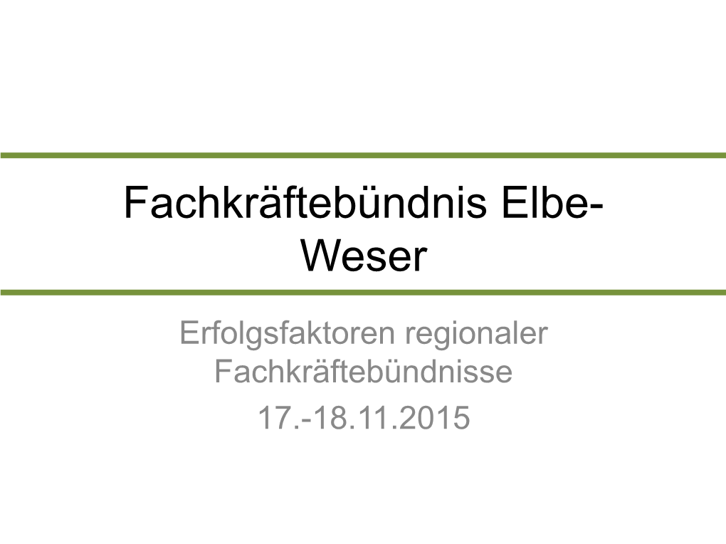 Fachkräftebündnis Elbe- Weser