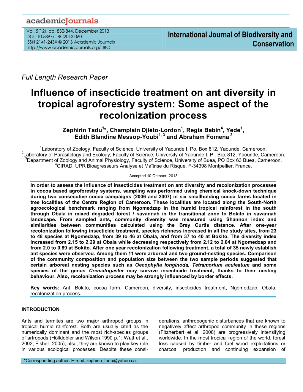 Influence of Insecticide Treatment on Ant Diversity in Tropical Agroforestry System: Some Aspect of the Recolonization Process