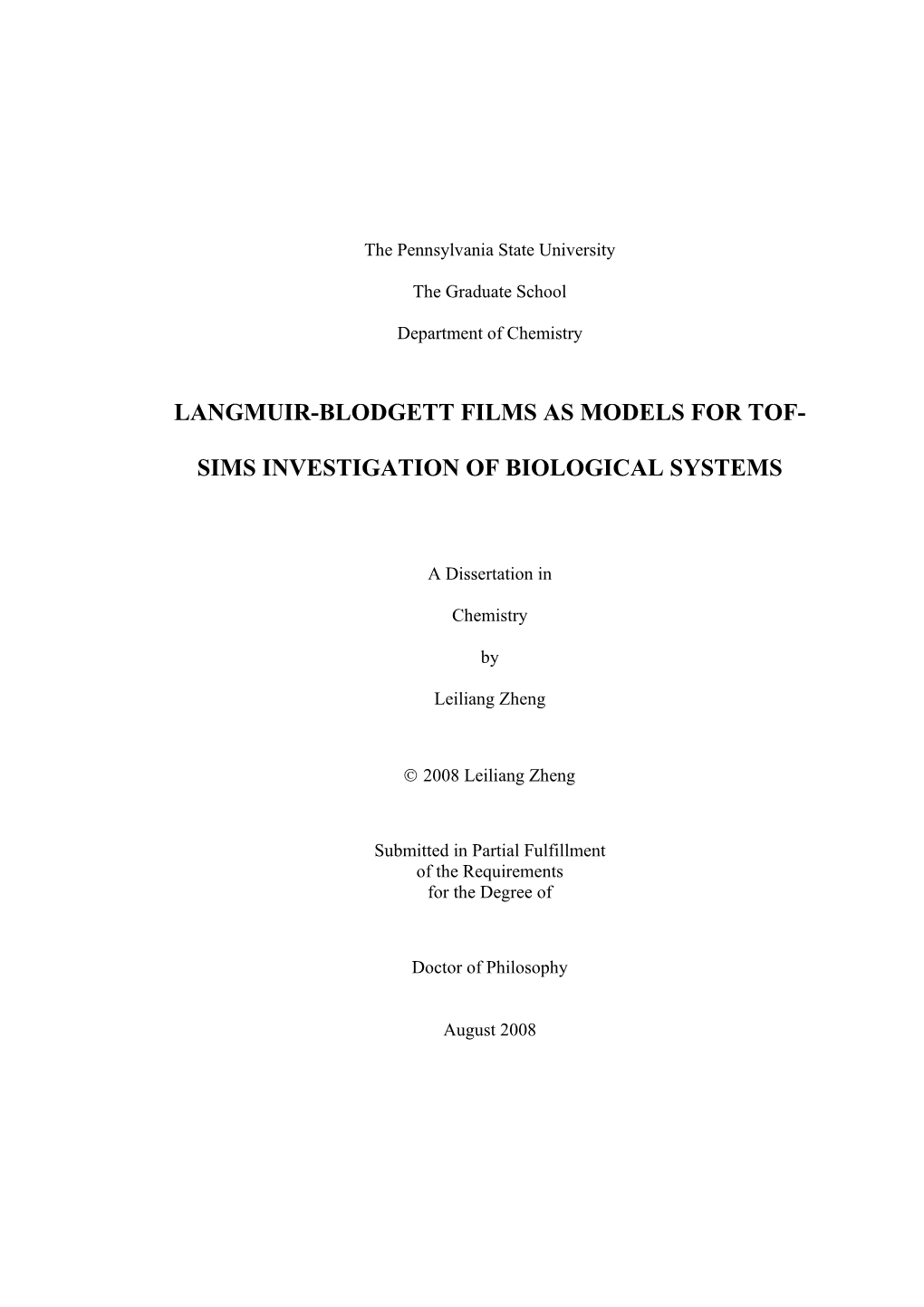 Langmuir-Blodgett Films As Models for Tof