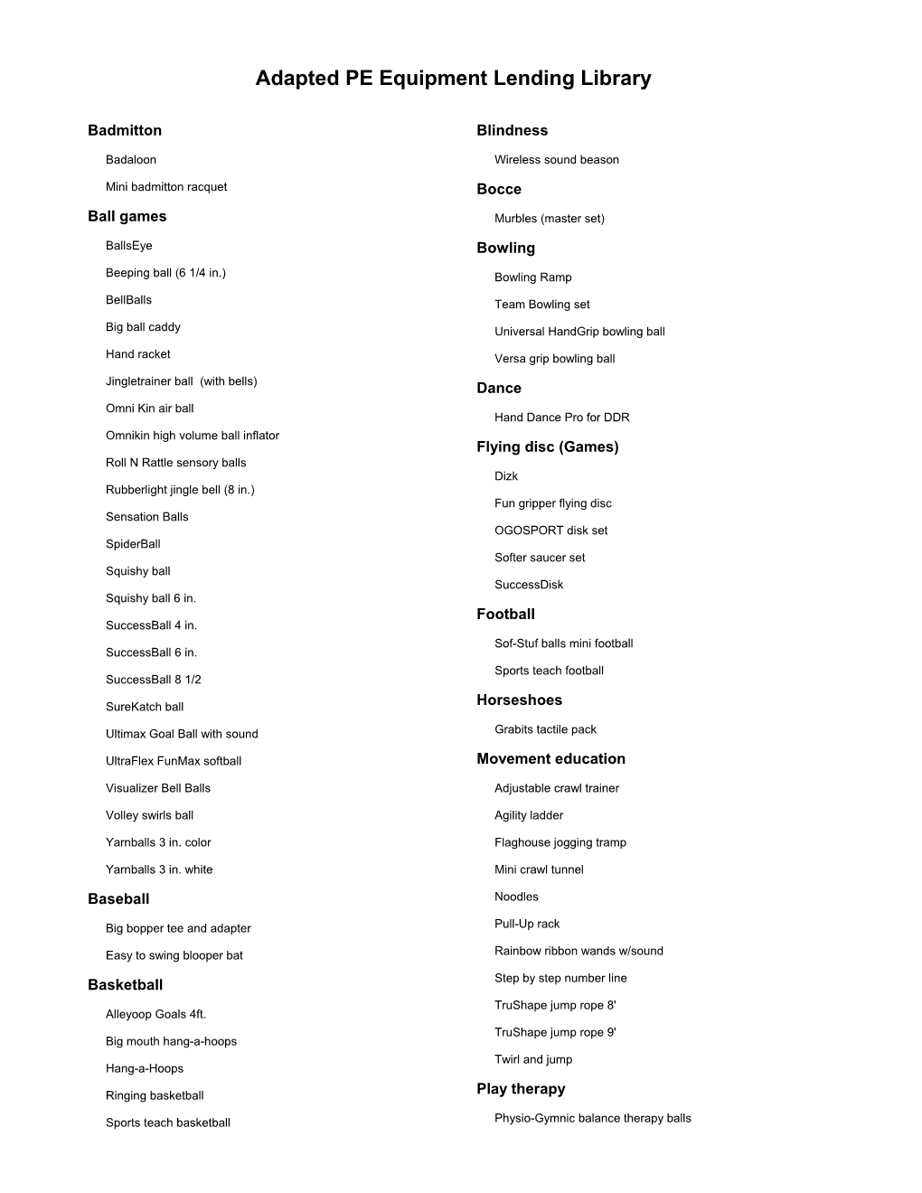 Adapted PE Equipment Lending Library