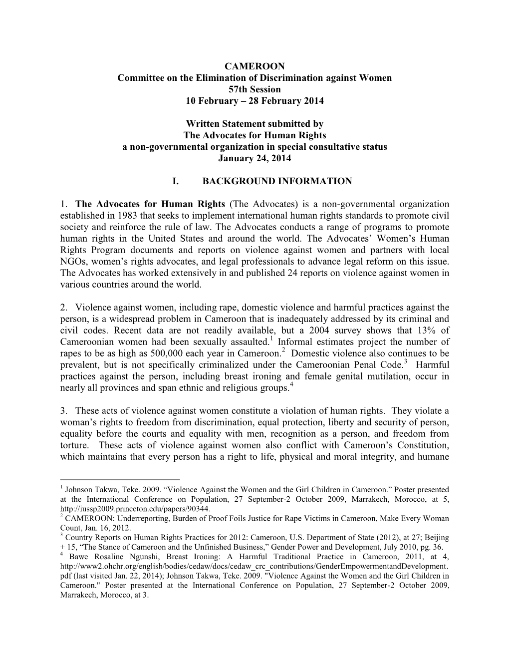 CAMEROON Committee on the Elimination of Discrimination Against Women 57Th Session 10 February – 28 February 2014