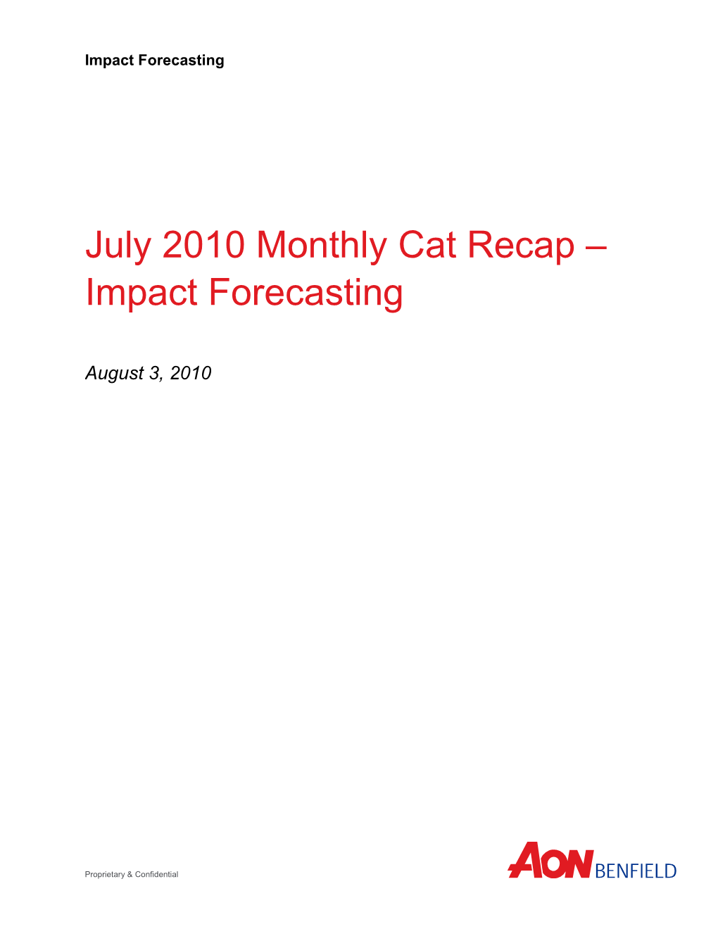 July 2010 Monthly Cat Recap – Impact Forecasting