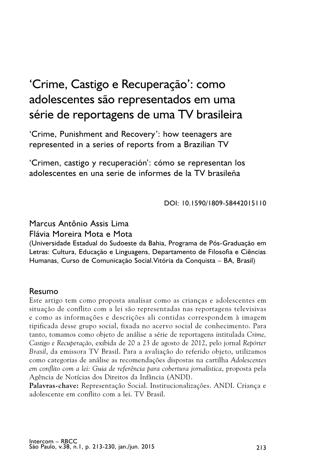 'Crime, Castigo E Recuperação': Como Adolescentes São Representados