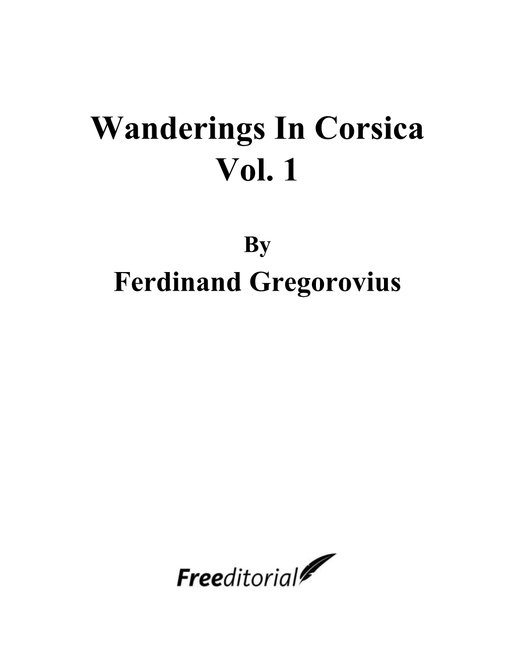 Wanderings in Corsica Vol. 1