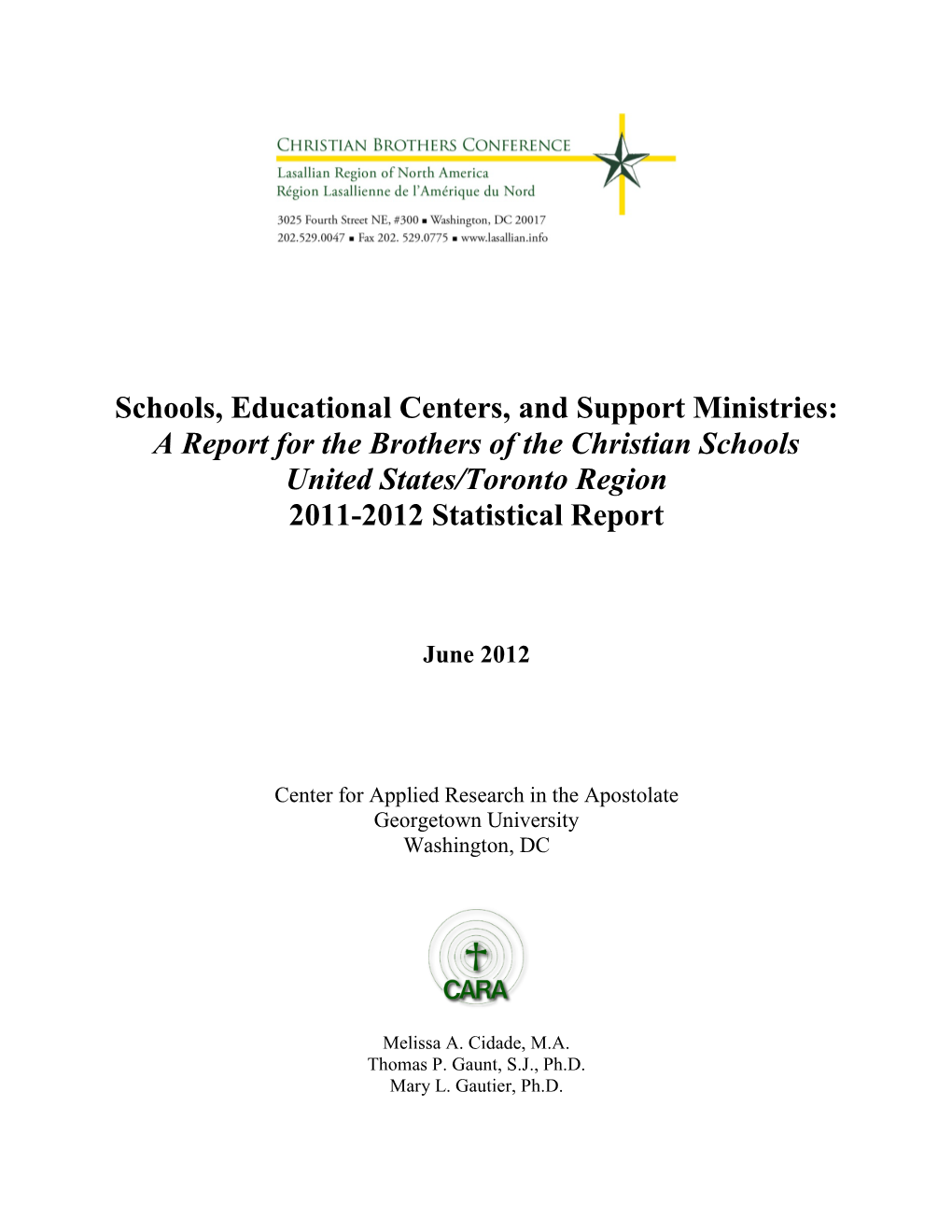 A Report for the Brothers of the Christian Schools United States/Toronto Region 2011-2012 Statistical Report