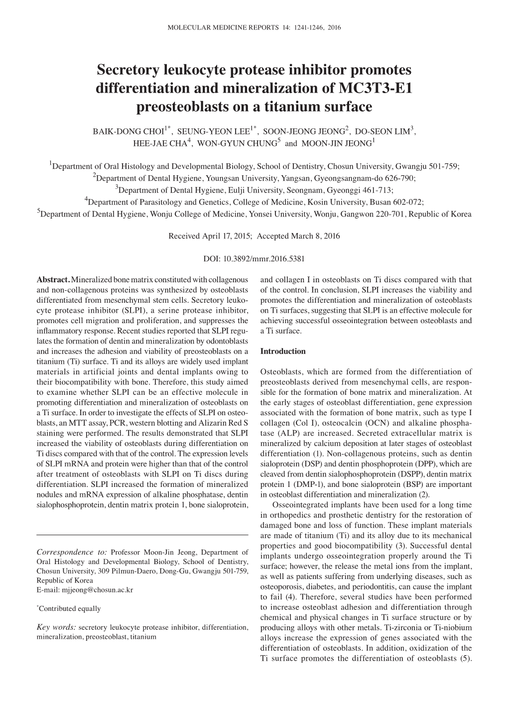 Secretory Leukocyte Protease Inhibitor Promotes Differentiation and Mineralization of MC3T3-E1 Preosteoblasts on a Titanium Surface