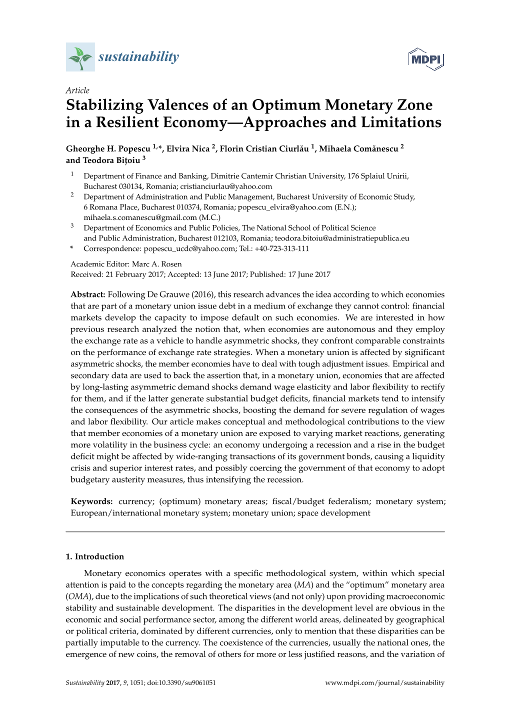 Stabilizing Valences of an Optimum Monetary Zone in a Resilient Economy—Approaches and Limitations