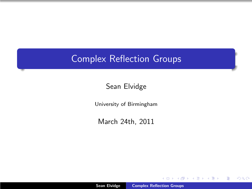 Complex Reflection Groups