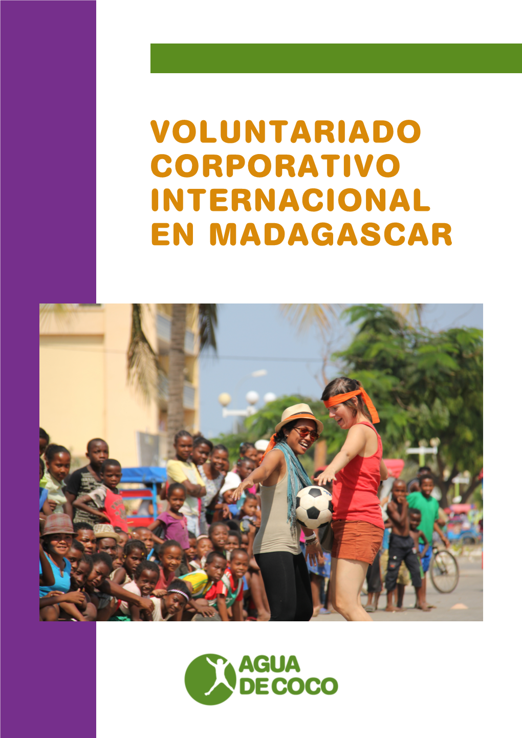 Voluntariado Corporativo Internacional En Madagascar ¿Quienes Somos?
