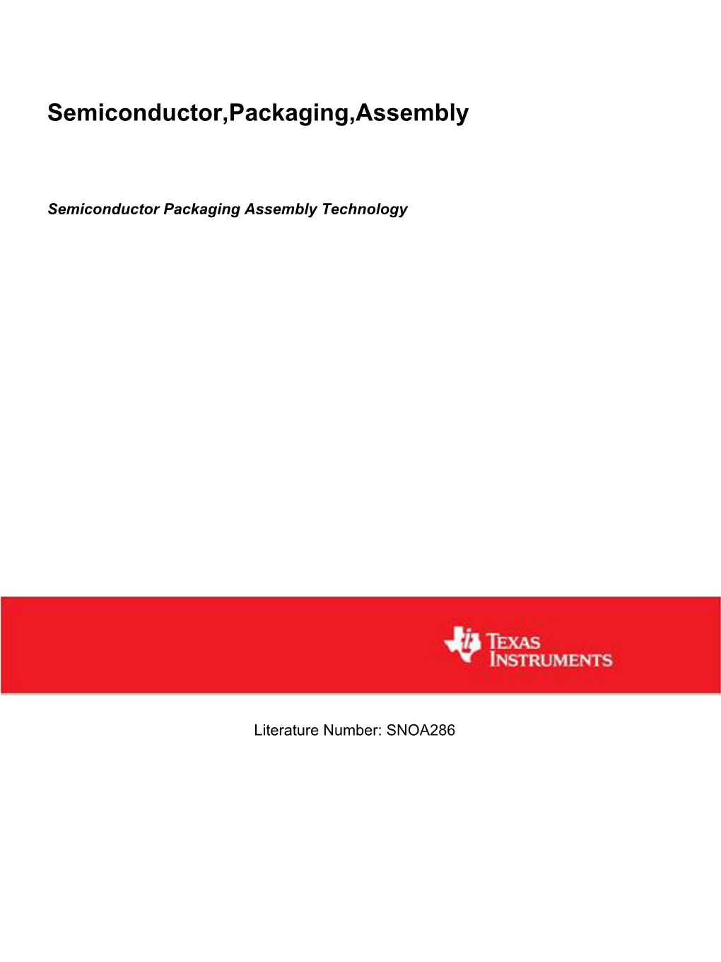 Semiconductor Packaging Assembly Technology