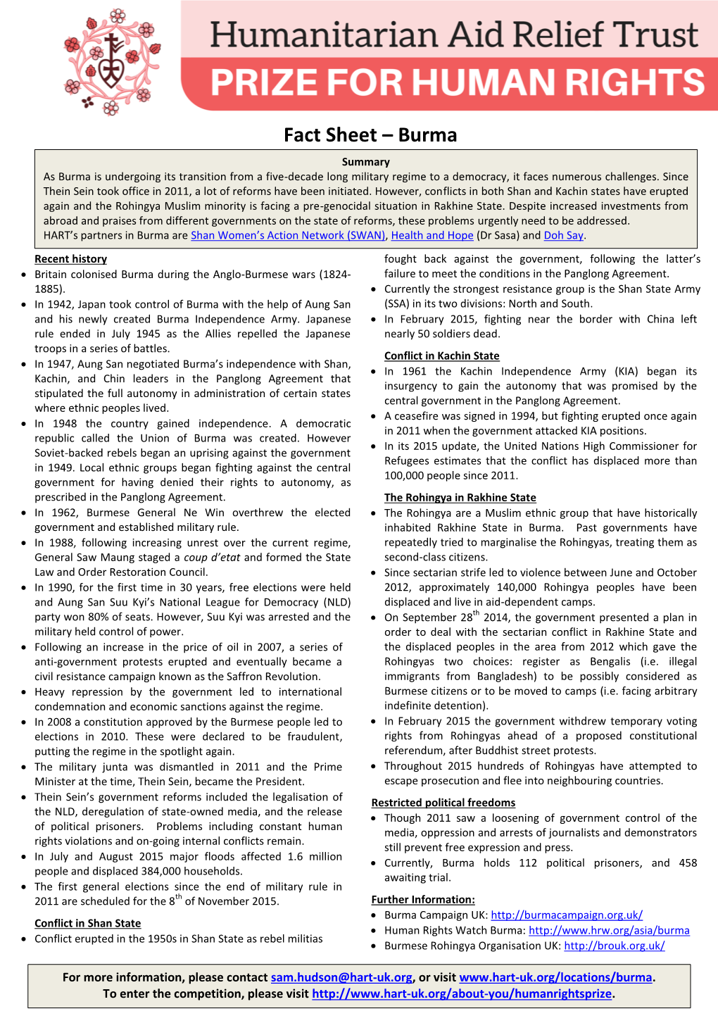 Fact Sheet – Burma Summary As Burma Is Undergoing Its Transition from a Five-Decade Long Military Regime to a Democracy, It Faces Numerous Challenges