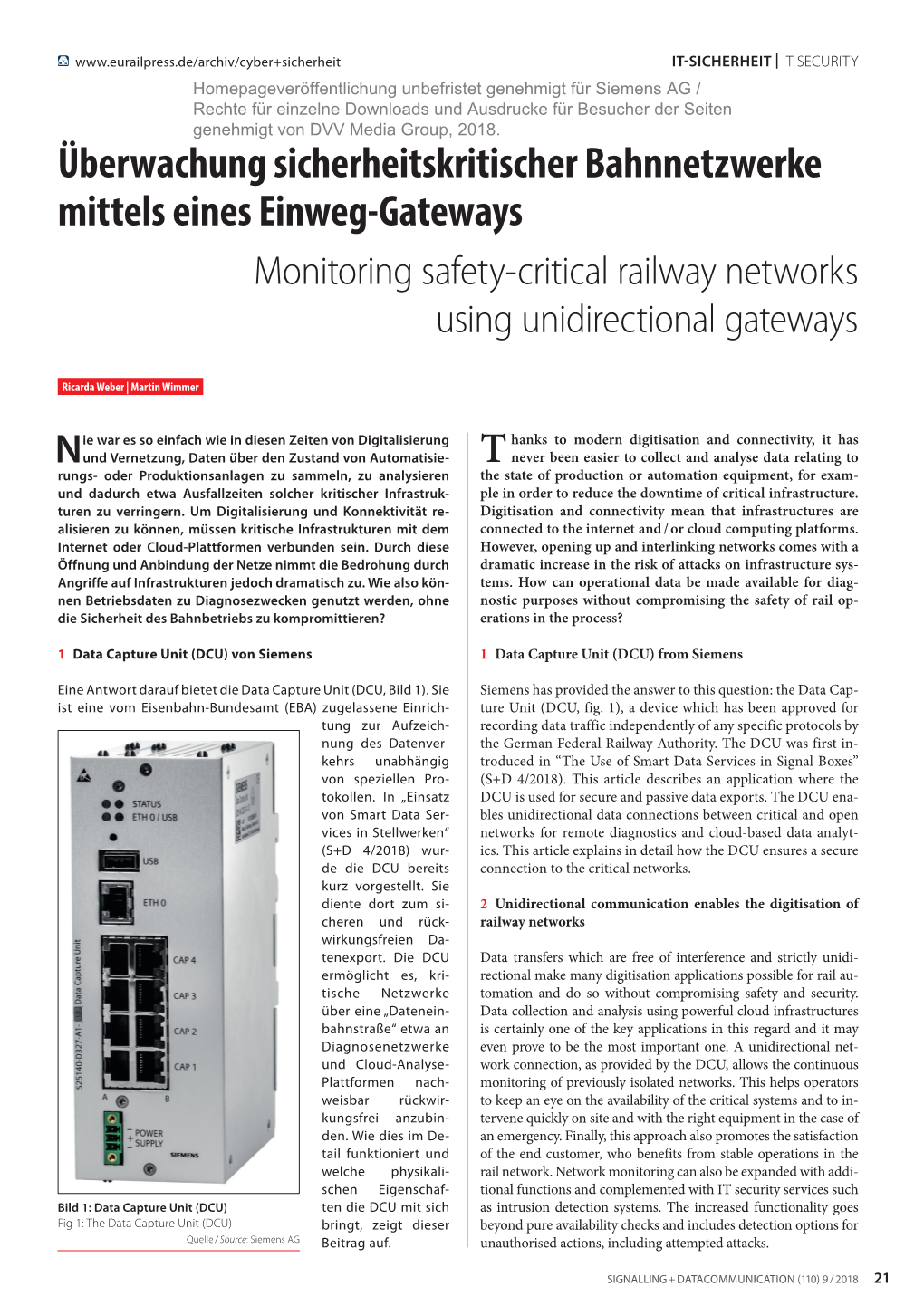 Überwachung Sicherheitskritischer Bahnnetzwerke Mittels Eines Einweg-Gateways Monitoring Safety-Critical Railway Networks Using Unidirectional Gateways