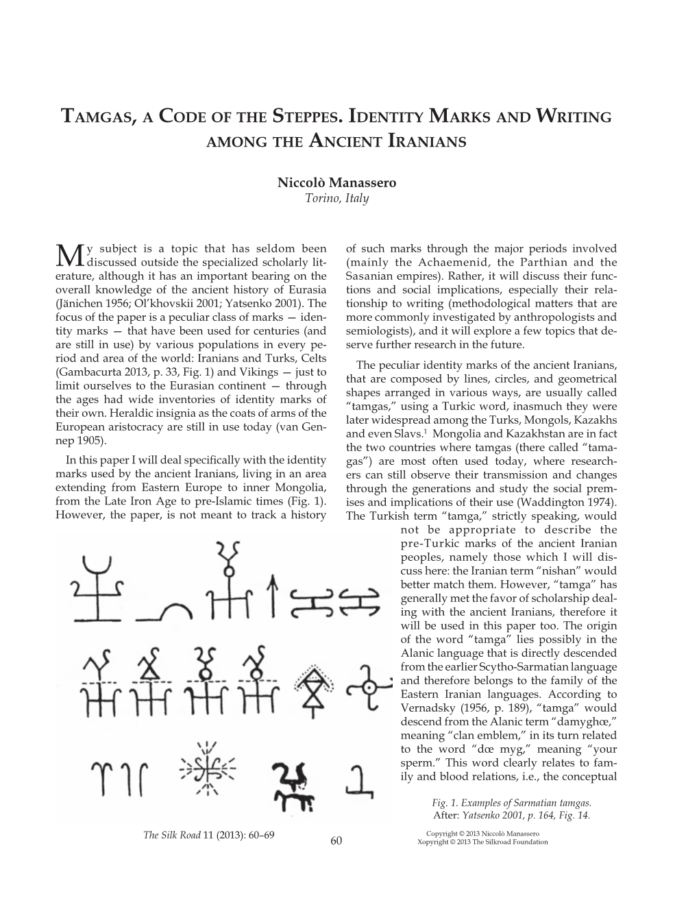 Tamgas, a Code of the Steppes. Identity Marks and Writing Among the Ancient Iranians