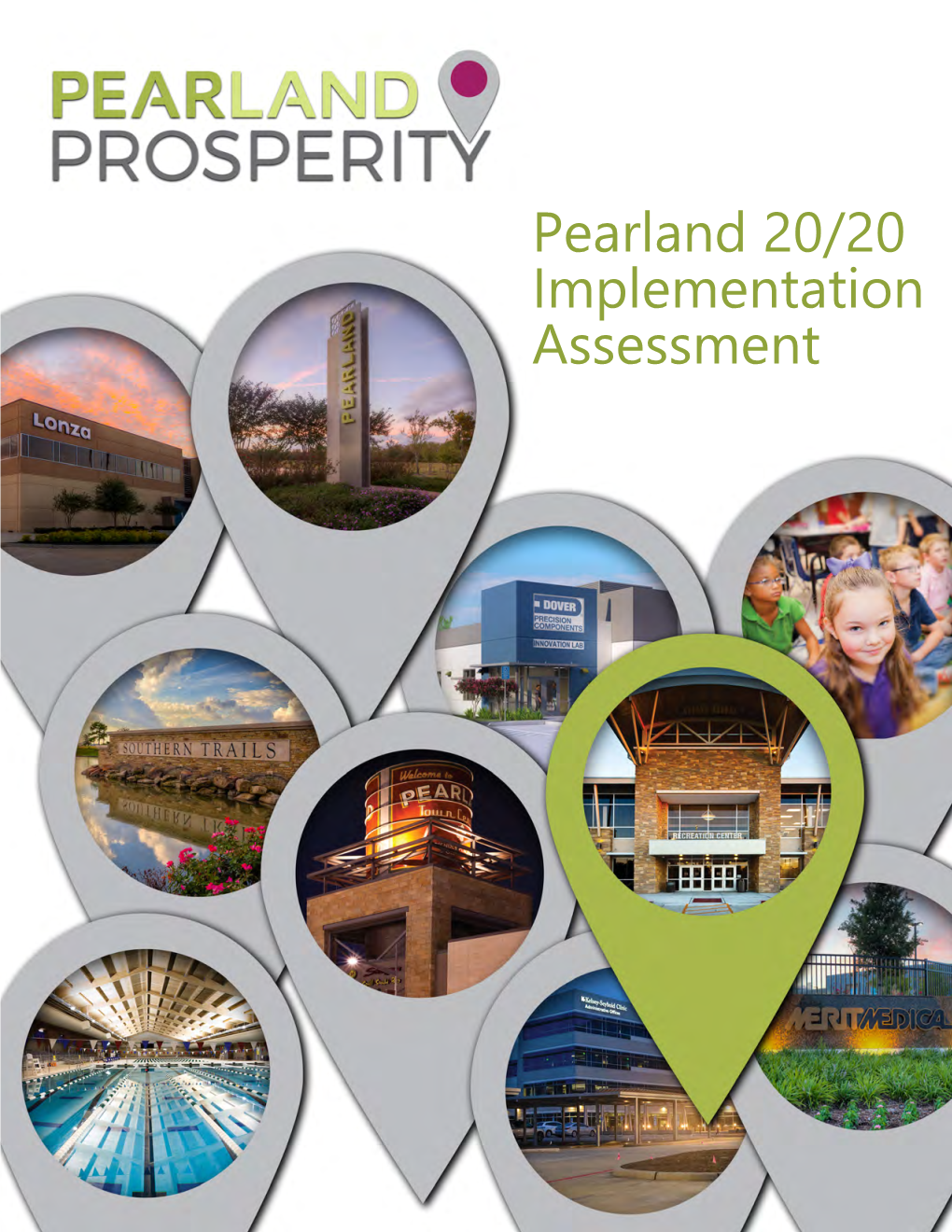Pearland 20/20 Implementation Assessment 1