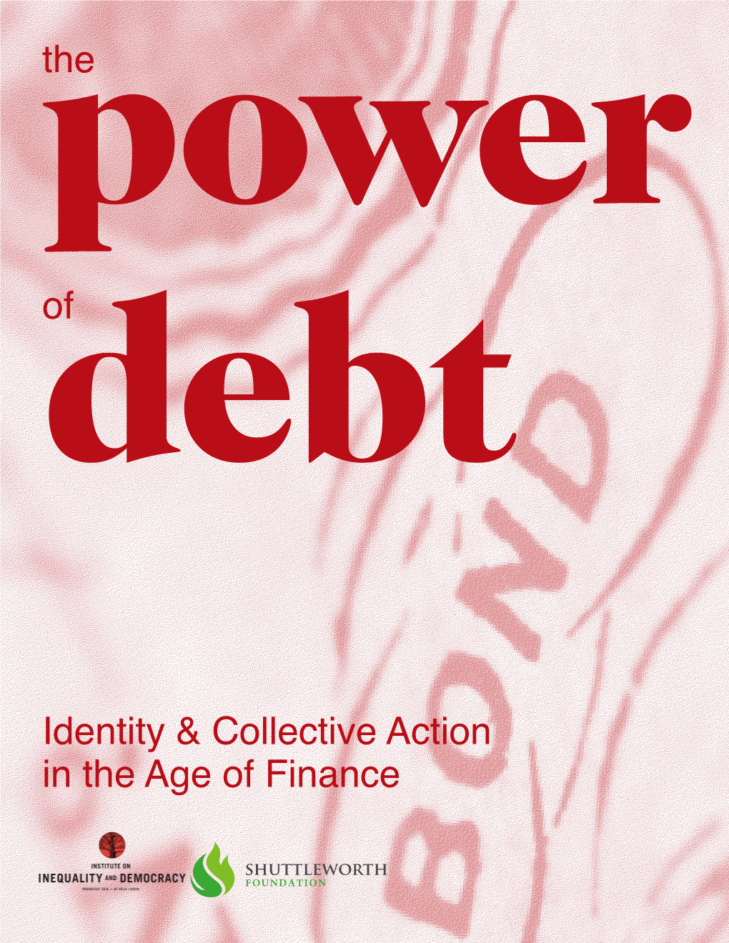 Identity & Collective Action the of in the Age of Finance