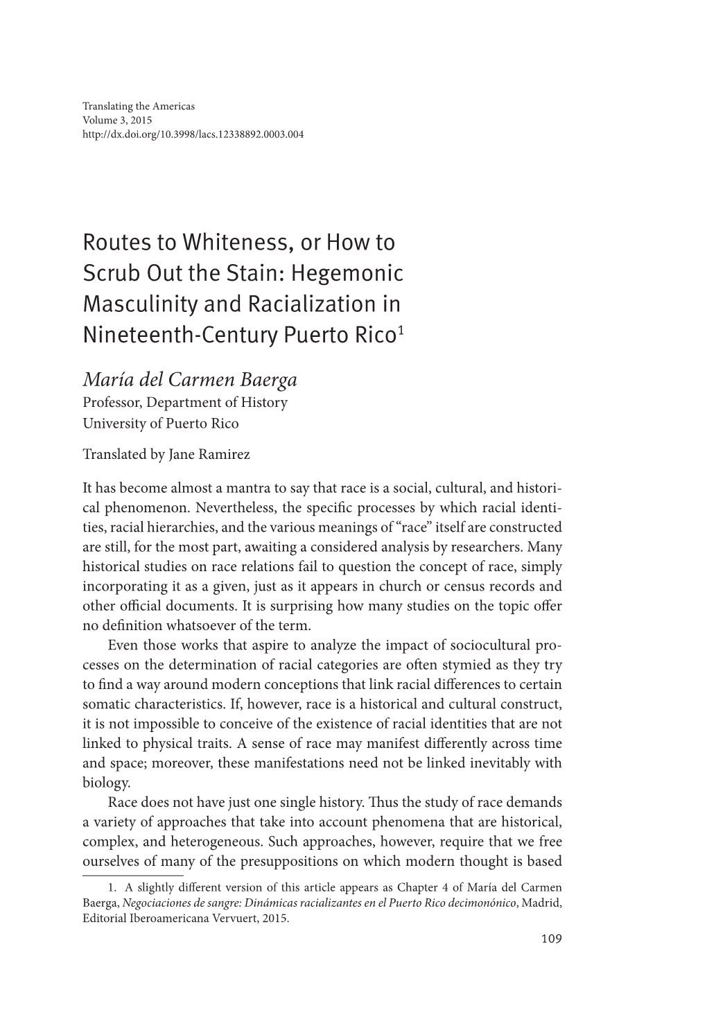 Routes to Whiteness, Or How to Scrub out the Stain: Hegemonic Masculinity and Racialization in Nineteenth-­Century Puerto Rico1