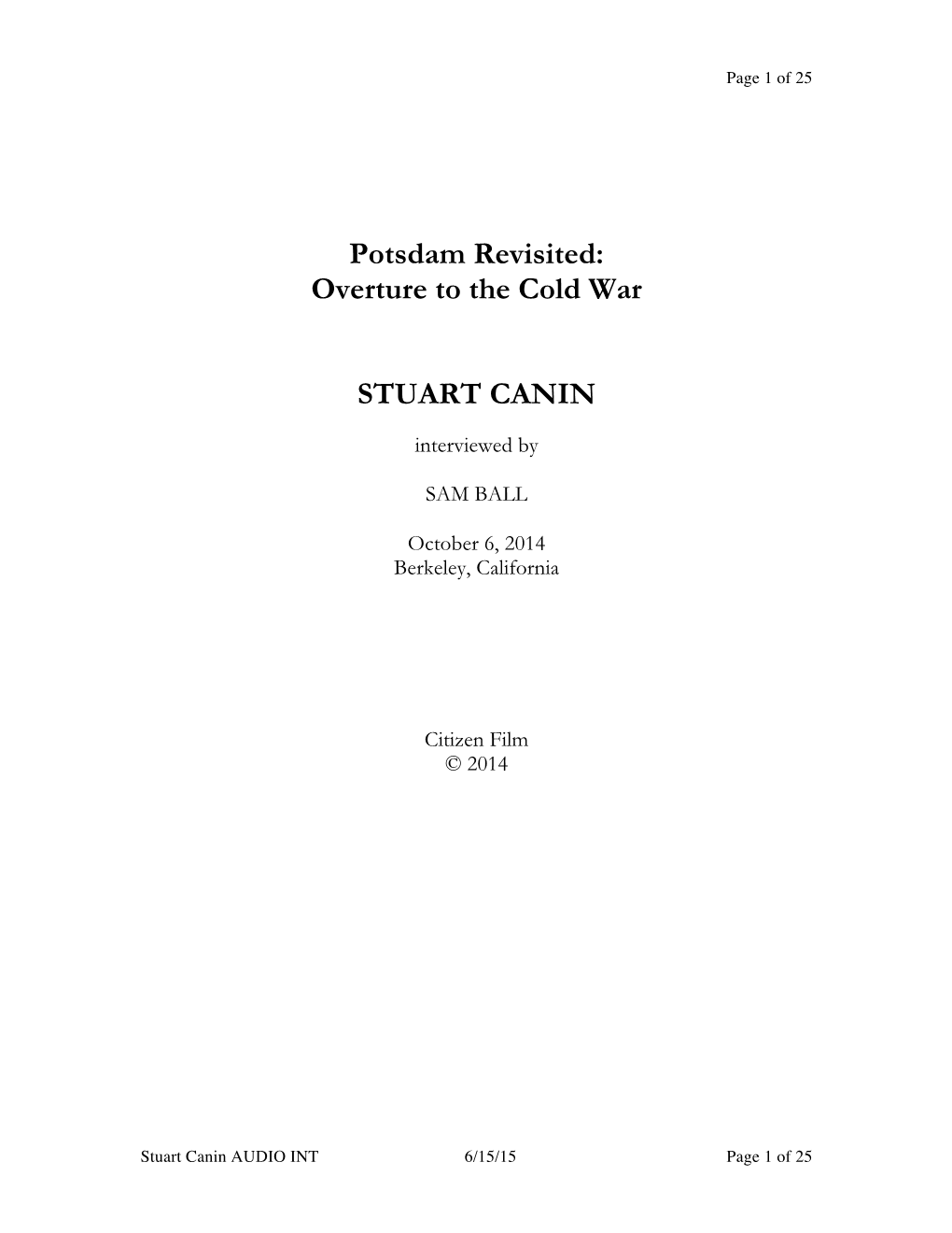 Overture to the Cold War STUART CANIN