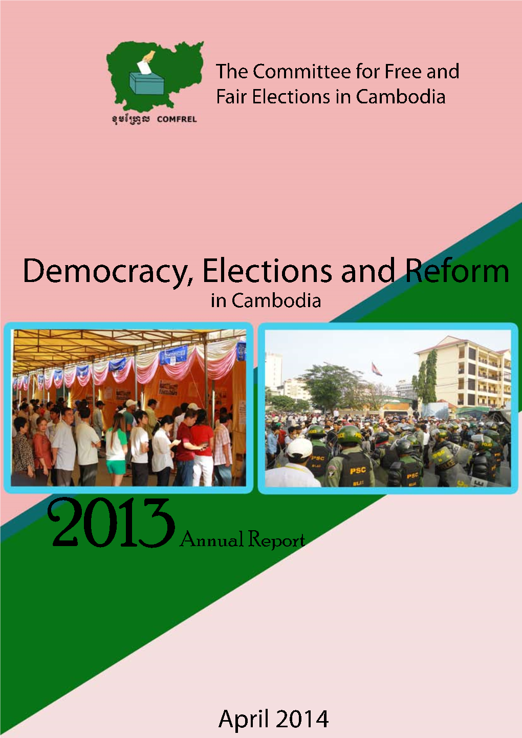 Democracy, Elections and Reform in Cambodia