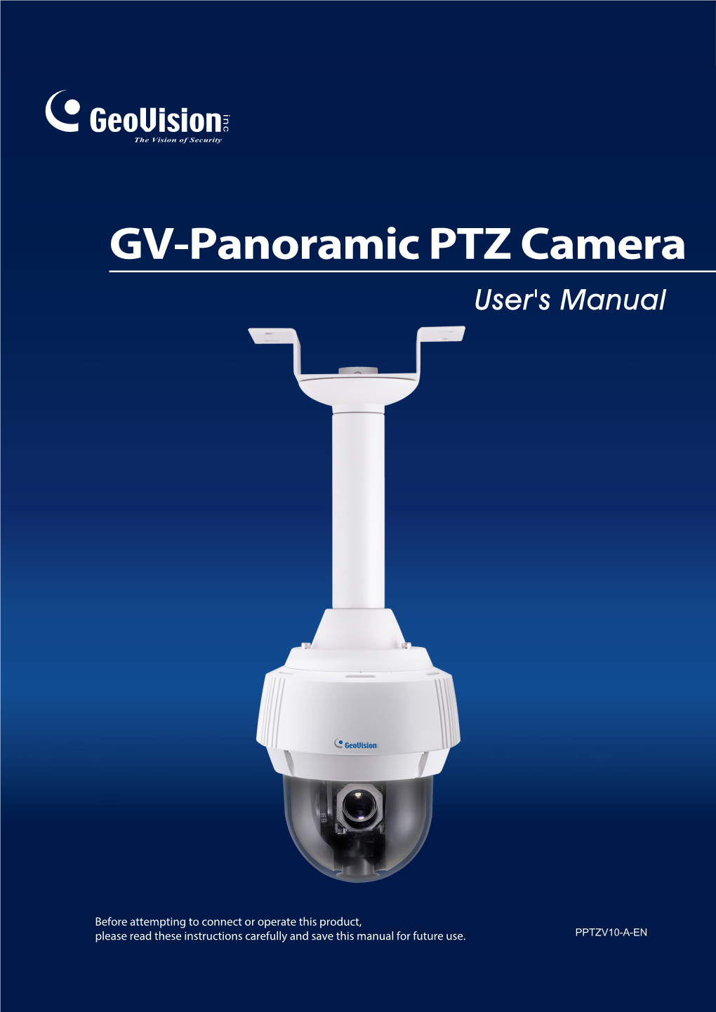 GV-Panoramic PTZ User Manual(ISDV107-A-EN)