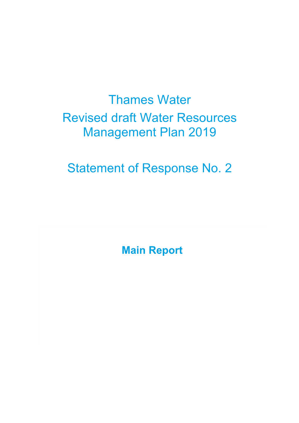 Thames Water Revised Draft Water Resources Management Plan 2019 Statement of Response No. 2