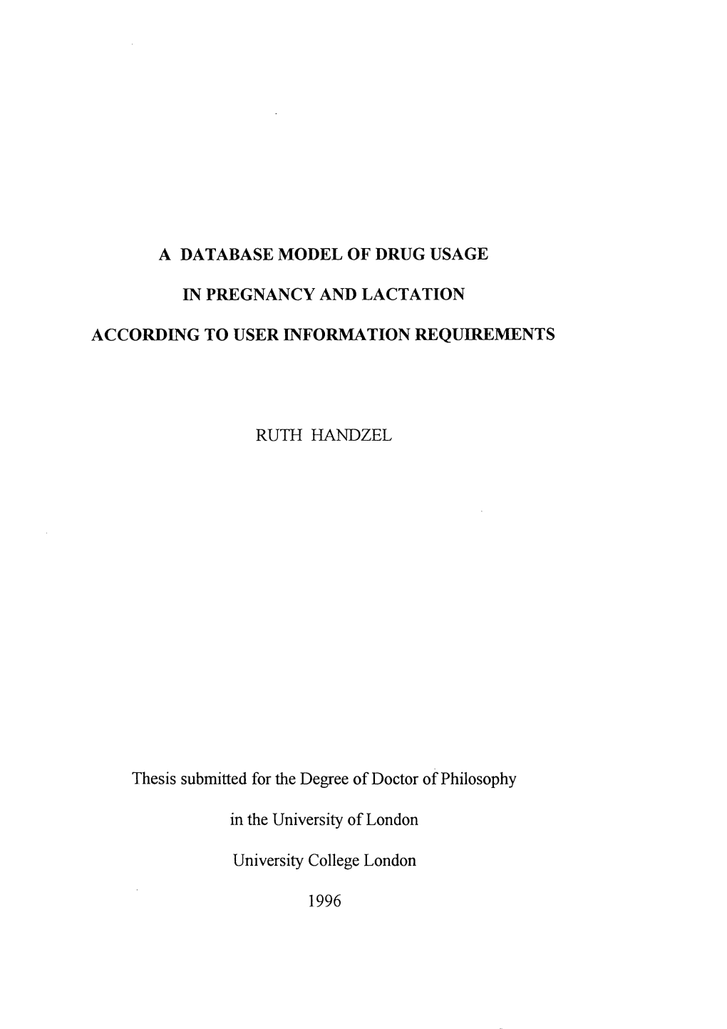 A Database Model of Drug Usage in Pregnancy and Lactation According to User Information Requirements