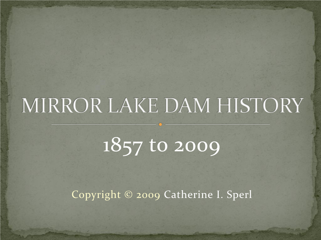 Mirror Lake Dam History