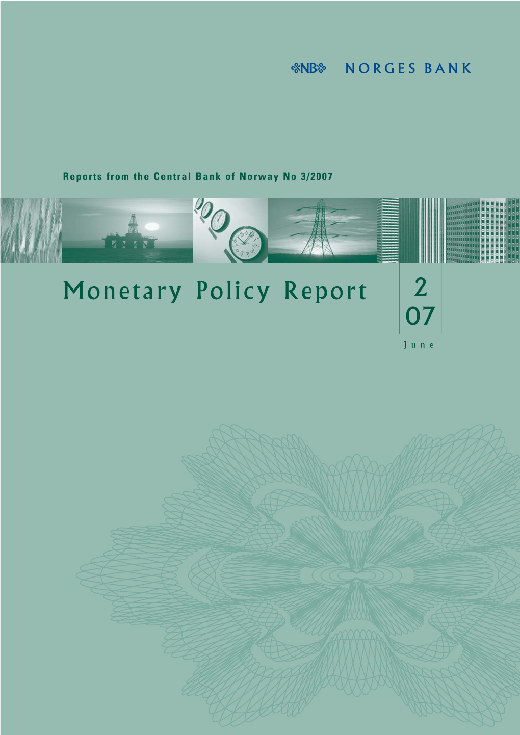 Monetary Policy Report 2/2007 (Pdf)