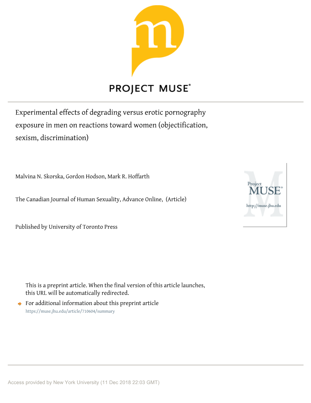 Experimental Effects of Degrading Versus Erotic Pornography Exposure in Men on Reactions Toward Women (Objectification, Sexism, Discrimination)