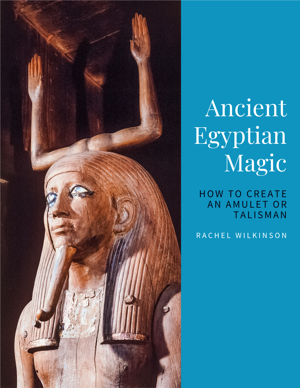 Ancient Egyptian Magic: How to Create an Amulet Or Talisman