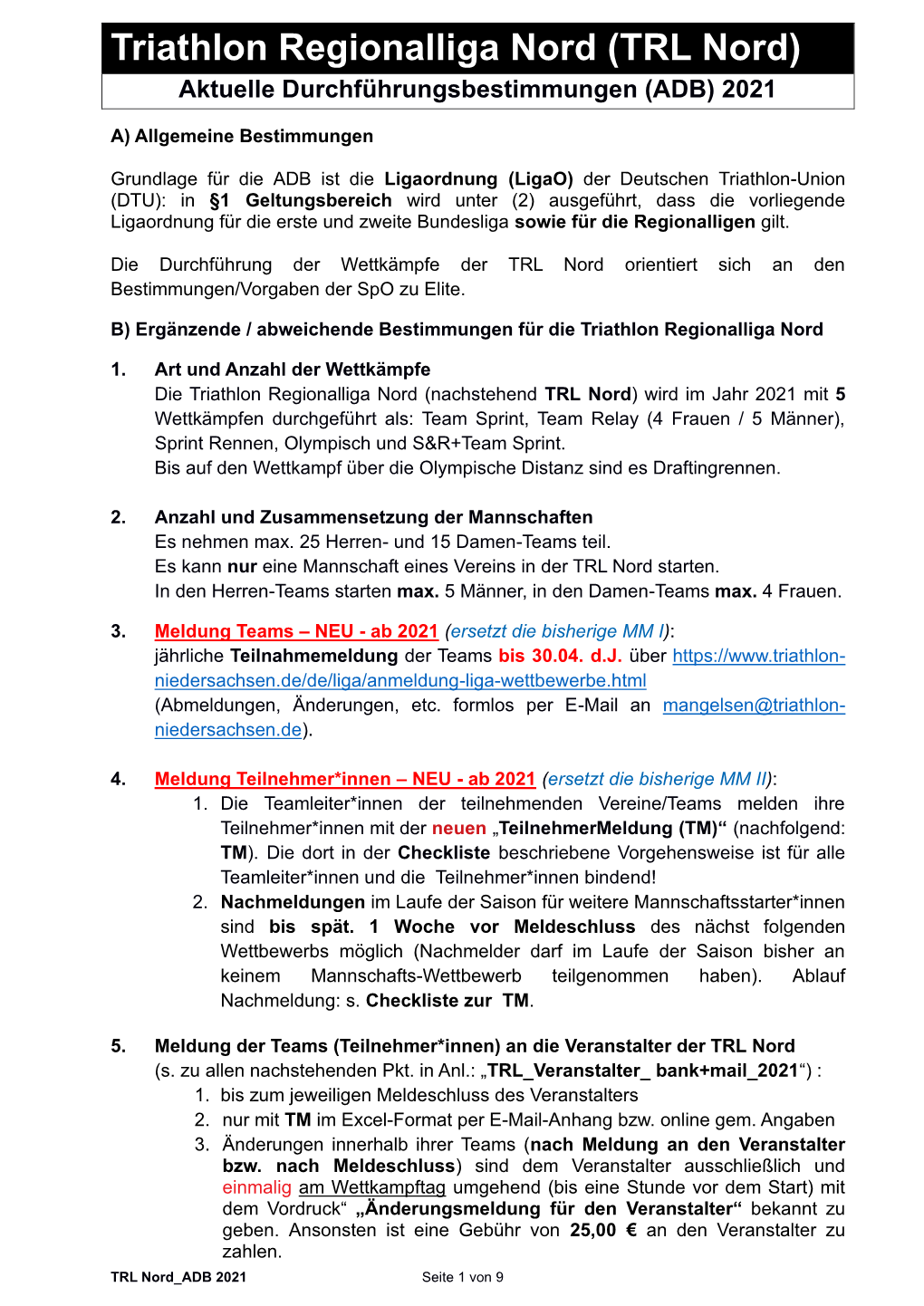 Triathlon Regionalliga Nord (TRL Nord) Aktuelle Durchführungsbestimmungen (ADB) 2021