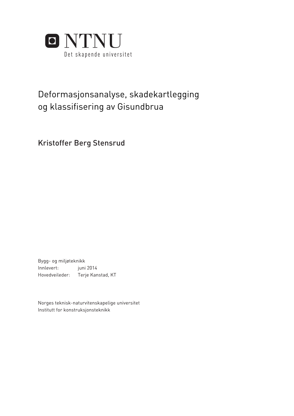 Deformasjonsanalyse, Skadekartlegging Og Klassifisering Av Gisundbrua