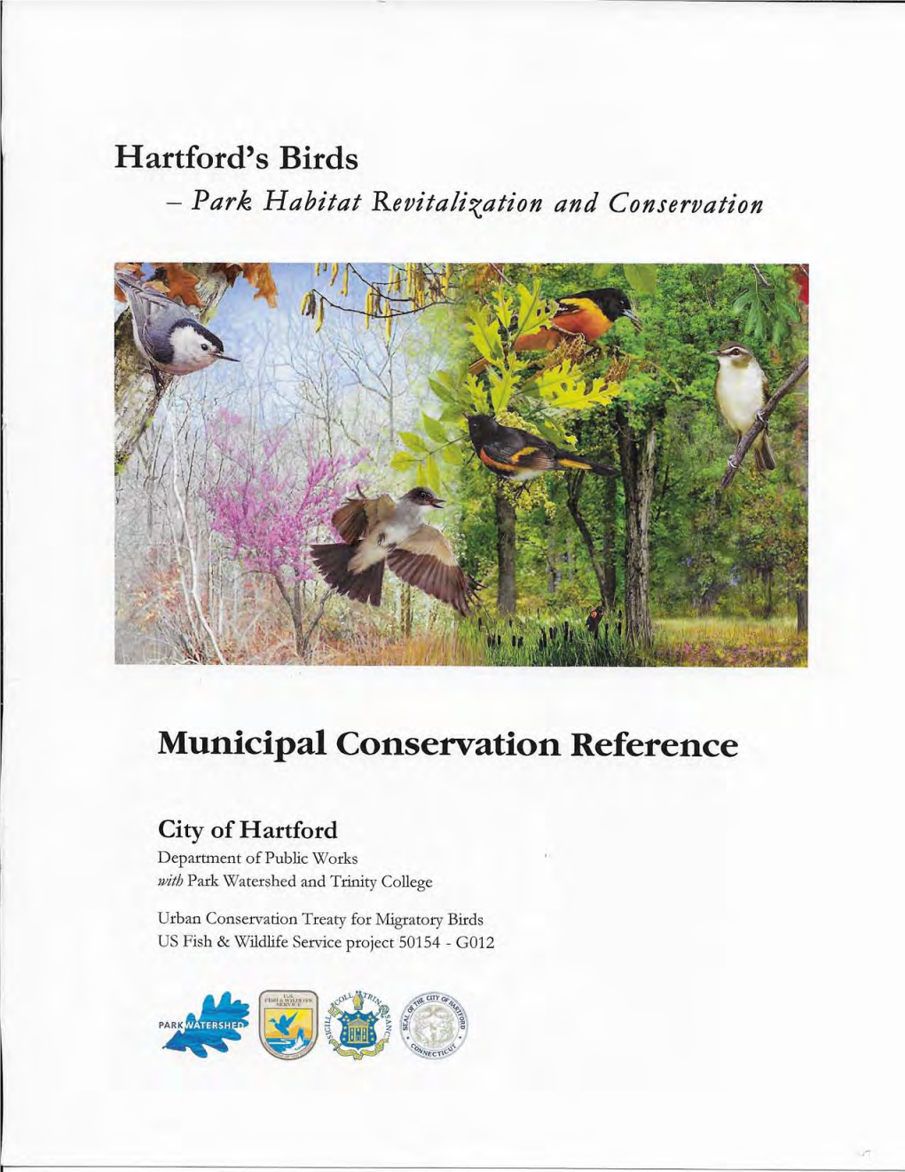 Hartford's Birds - Park Habitat Revitalization and Conservation