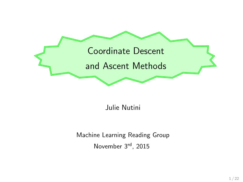 Coordinate Descent and Ascent Methods