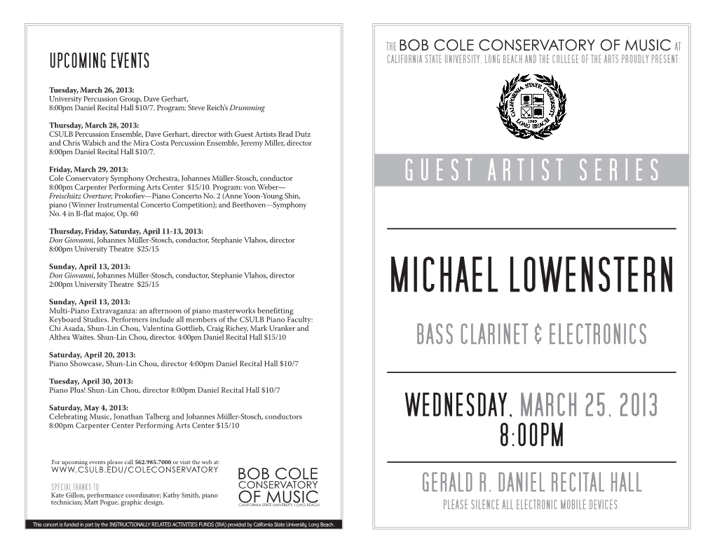 MICHAEL LOWENSTERN Sunday, April 13, 2013: Multi-Piano Extravaganza: an Afternoon of Piano Masterworks Benefitting Keyboard Studies
