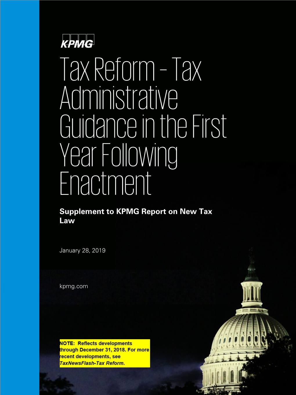 Tax Administratiove Guidance in the First Year Following Enactment