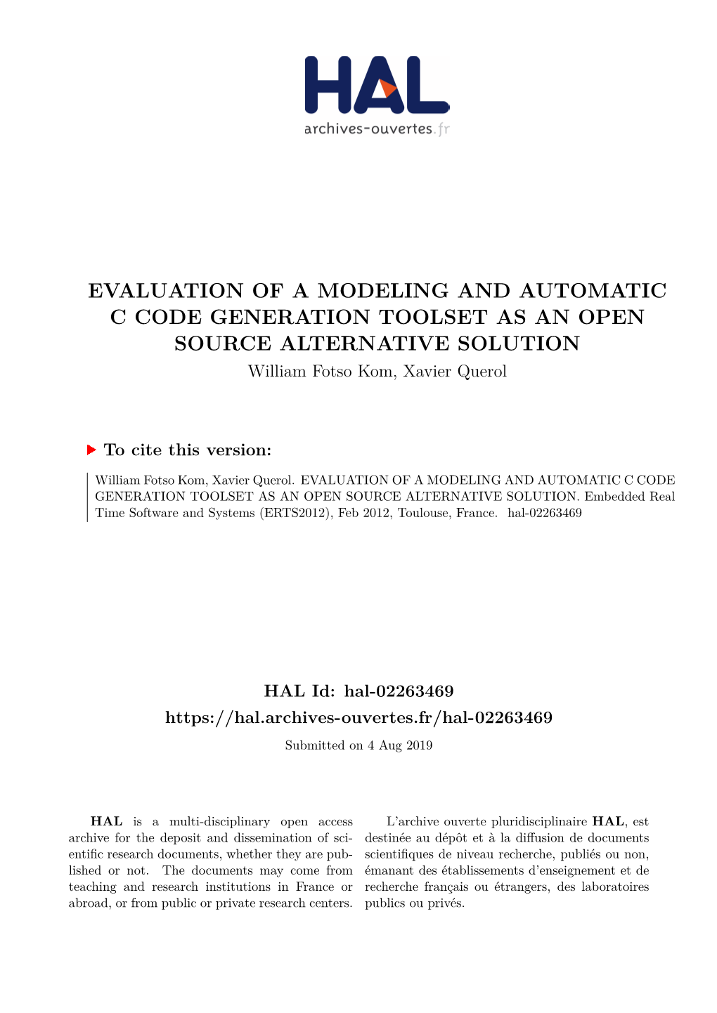 EVALUATION of a MODELING and AUTOMATIC C CODE GENERATION TOOLSET AS an OPEN SOURCE ALTERNATIVE SOLUTION William Fotso Kom, Xavier Querol