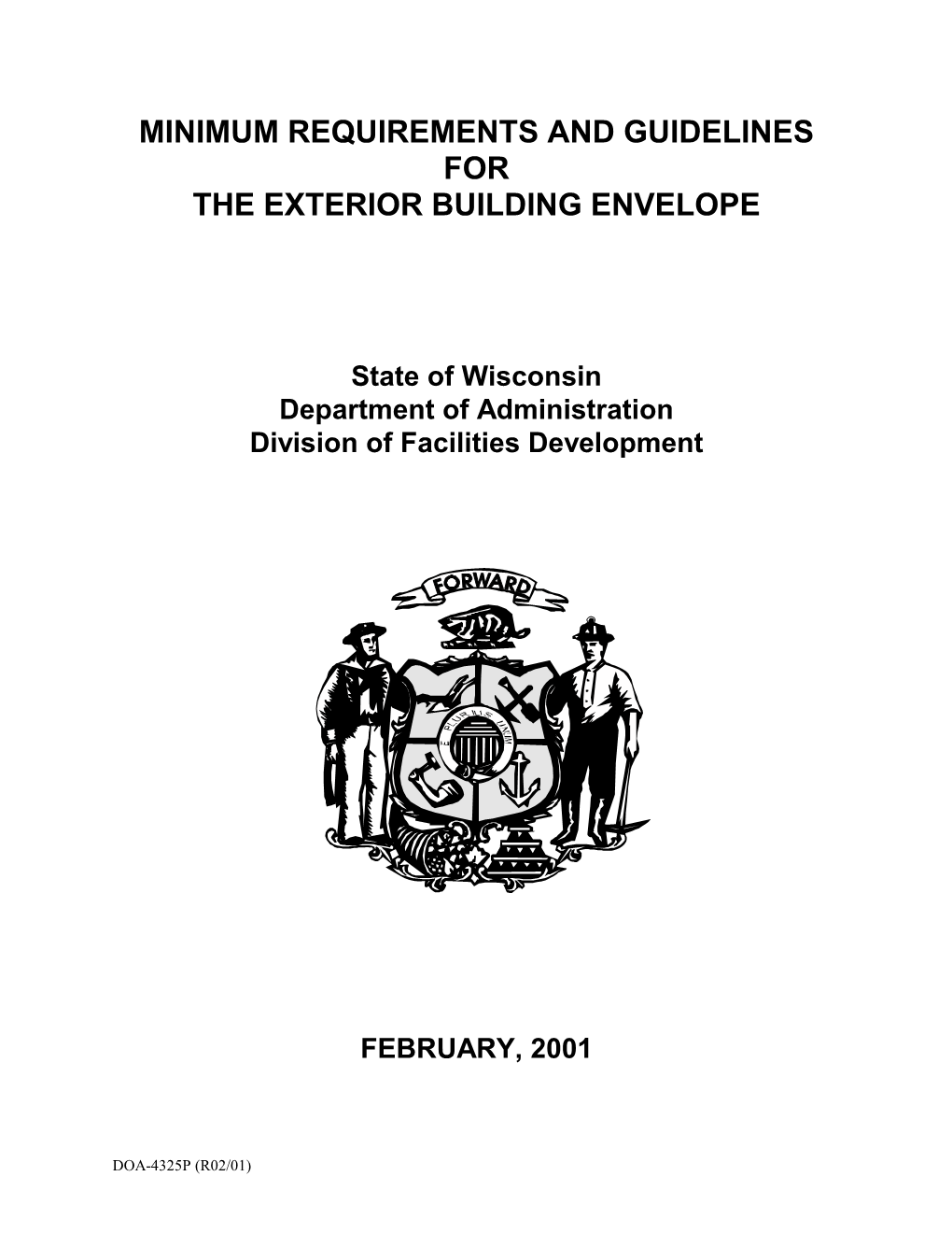 Minimum Requirements and Guidelines for the Exterior Building Envelope