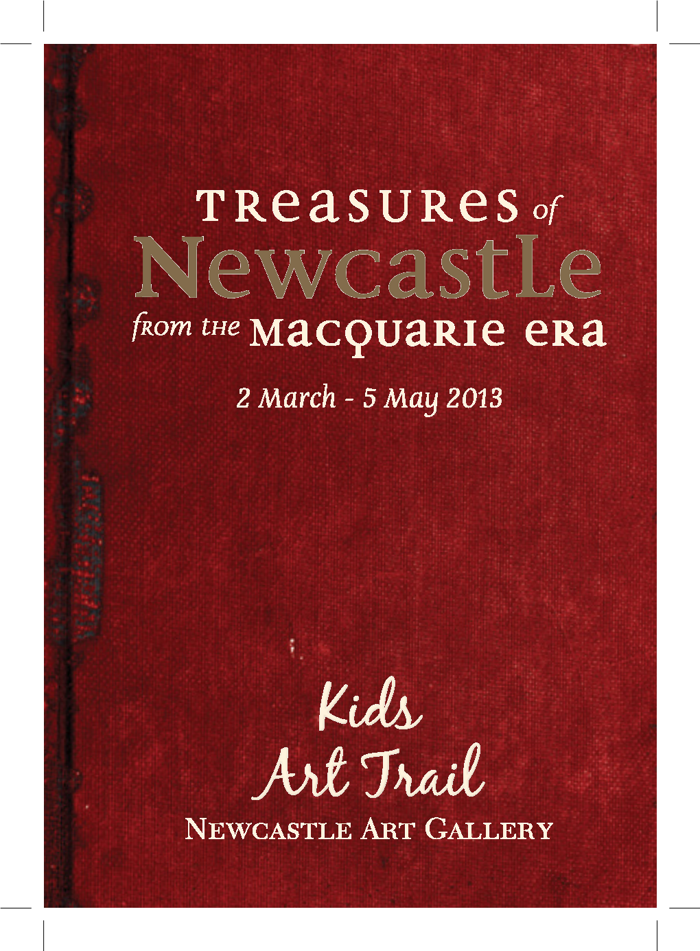 Treasures of Newcastle from the Macquarie Era Art Trail