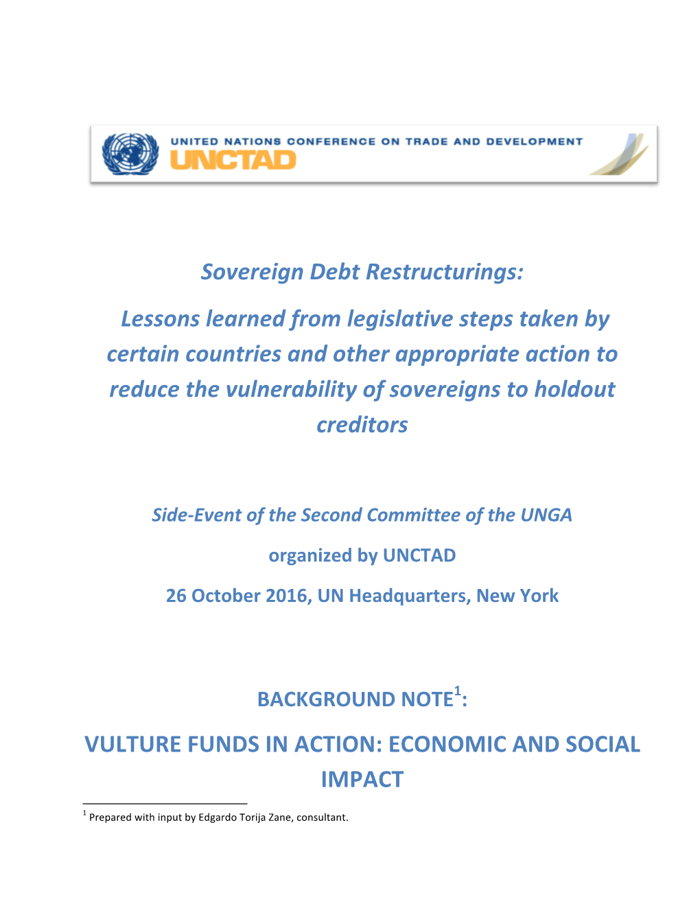 Sovereign Debt Restructurings: Lessons Learned from Legislative Steps Taken by Certain