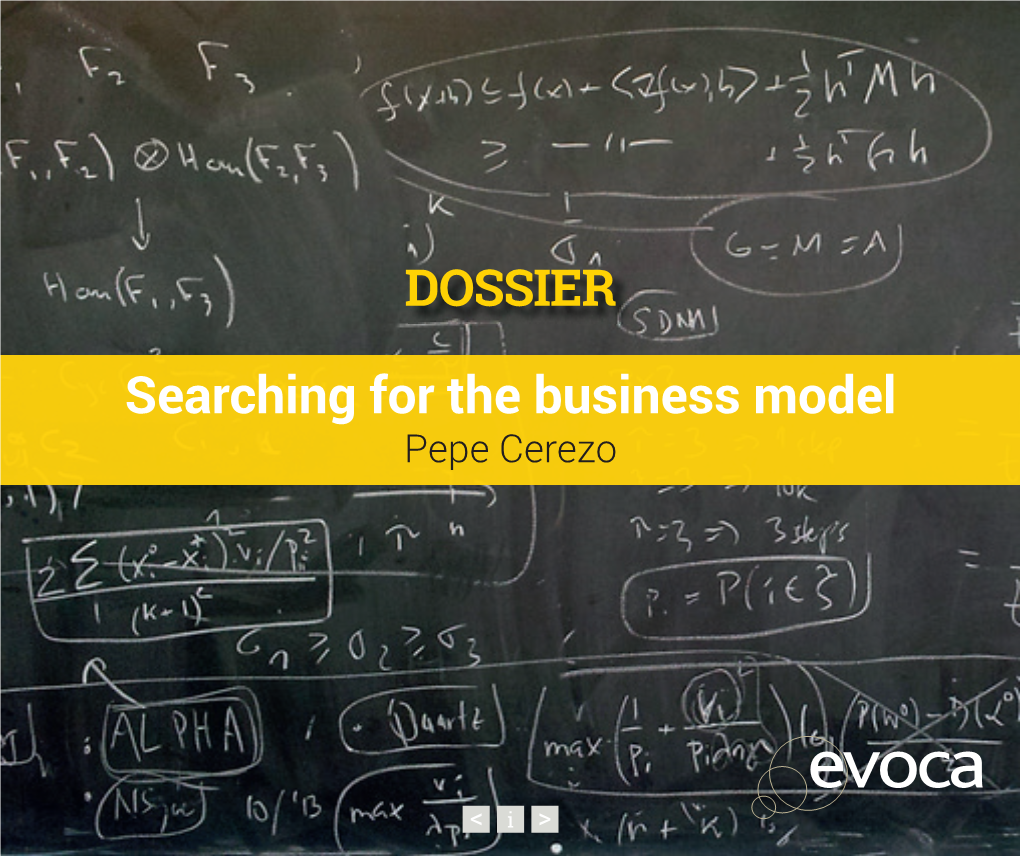 Searching for the Business Model Pepe Cerezo