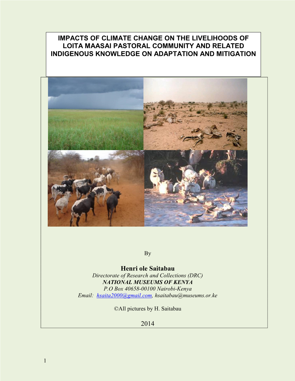 Impacts of Climate Change on the Livelihoods of Loita Maasai Pastoral Community and Related Indigenous Knowledge on Adaptation and Mitigation