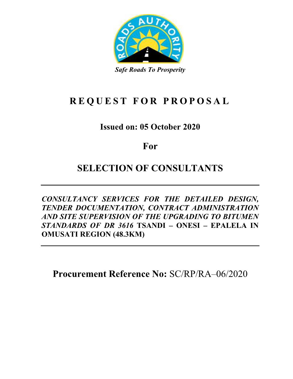 REQUEST for PROPOSAL for SELECTION of CONSULTANTS Procurement Reference No: SC/RP/RA–06/2020