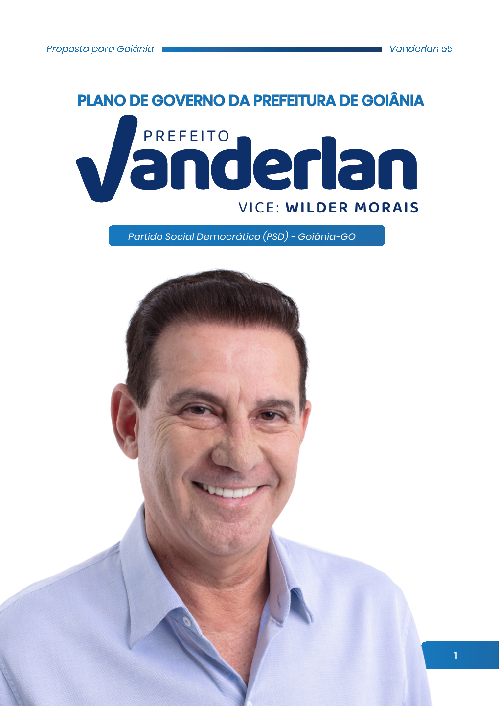 Vanderlan Cardoso Candidato a Prefeito De Goiânia