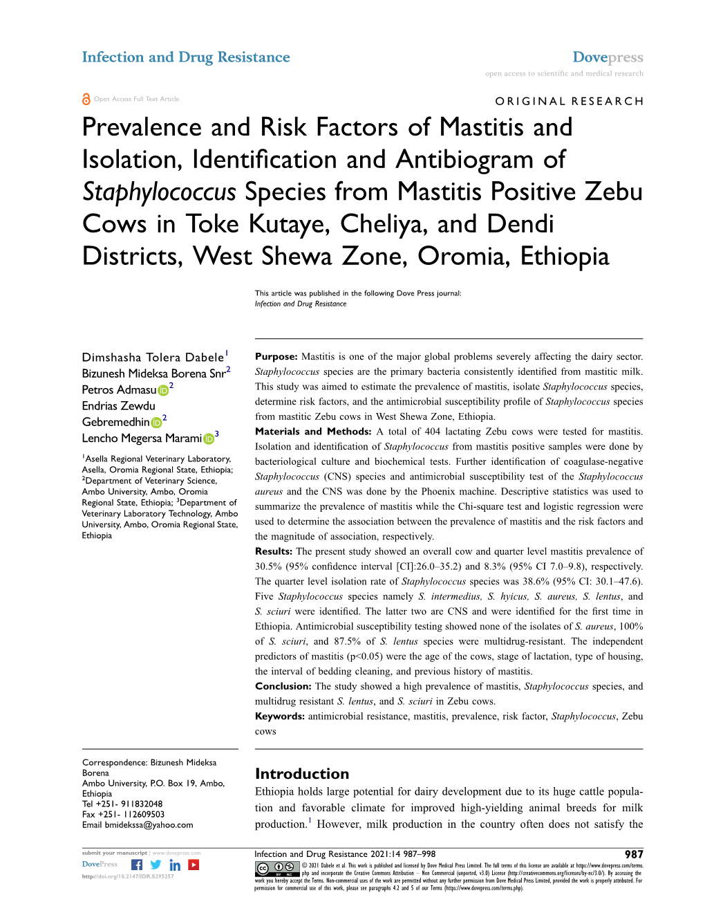 Prevalence and Risk Factors of Mastitis and Isolation, Identification and Antibiogram of Staphylococcus Species from Mastitis Po