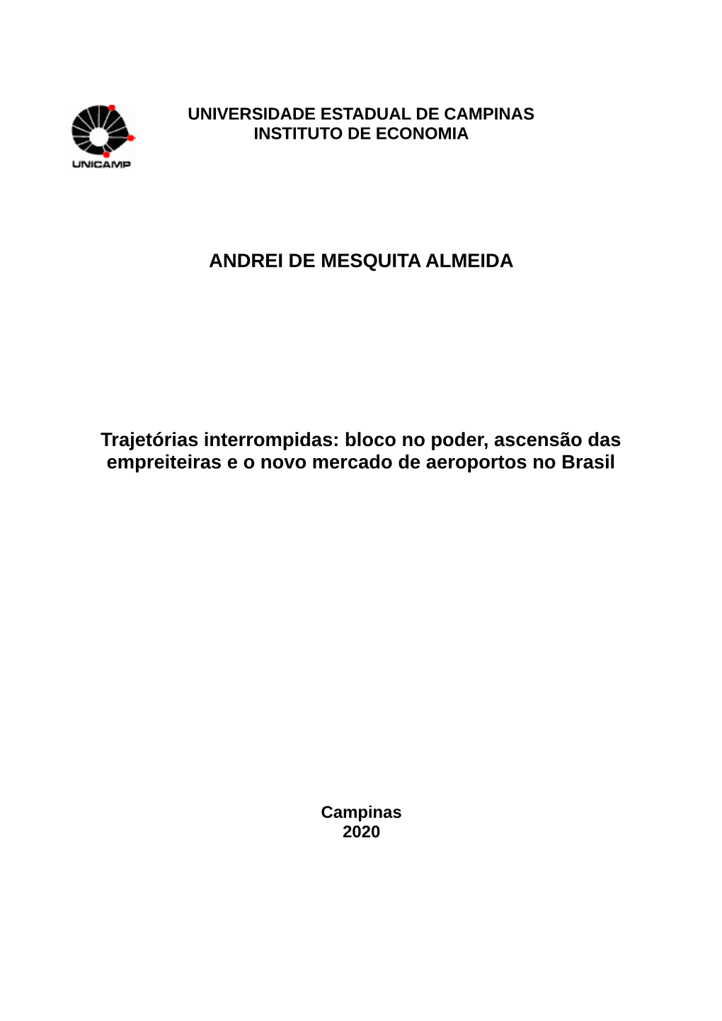 Bloco No Poder, Ascensão Das Empreiteiras E O Novo Mercado De Aeroportos No Brasil