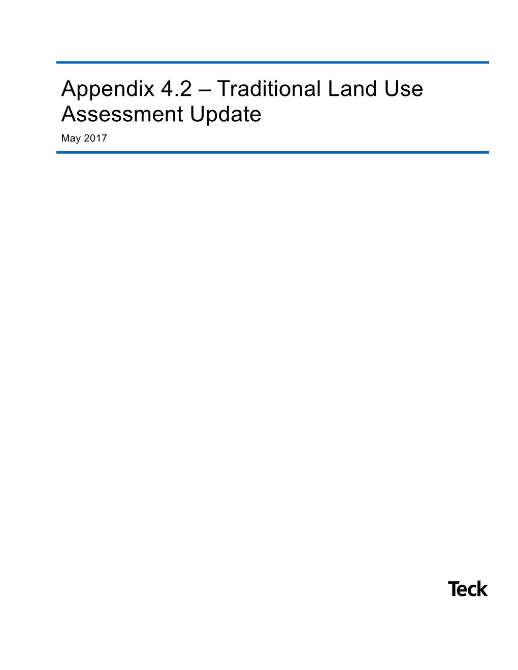 Traditional Land Use Assessment Update May 2017