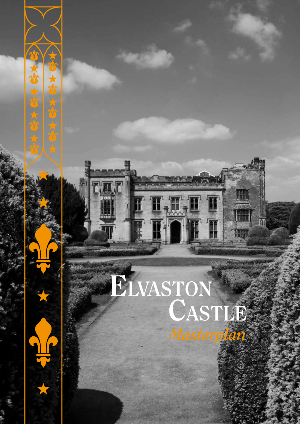 Elvaston Castle Masterplan CONTENTS
