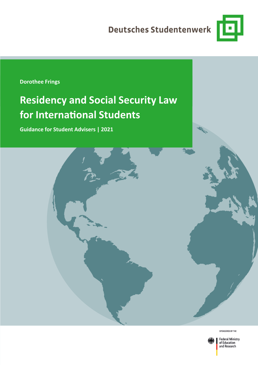 Residency and Social Security Law for International Students