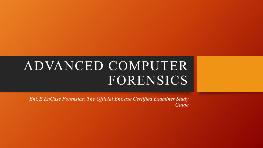 Advanced Computer Forensics